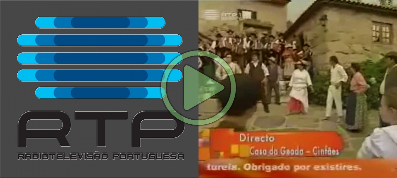 O grupo na RTP